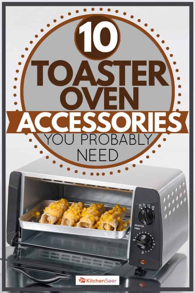 烤完食物后打开烤箱，10个你可能需要的烤箱配件