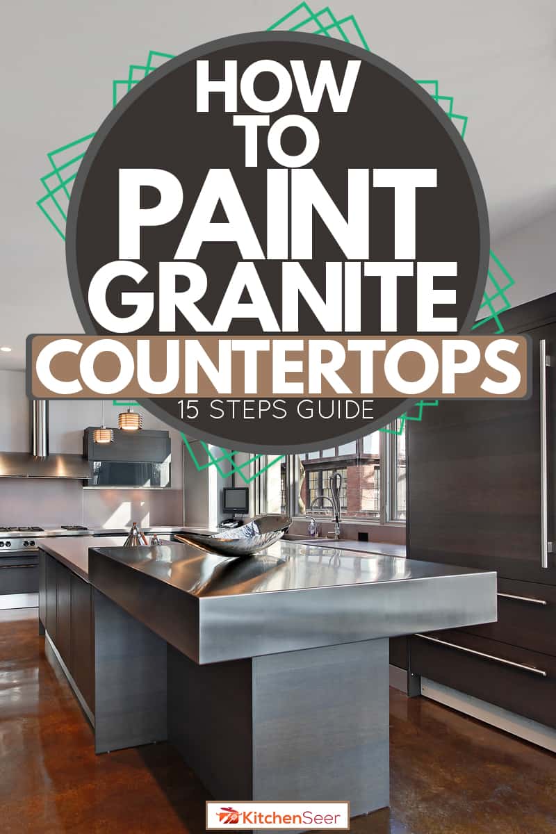 一个超现代厨房花岗岩台面,灰色的雷电竞官网网址电器,和木制乙烯地板,如何油漆花岗岩台面(15个步骤指南)雷竞技官网rb