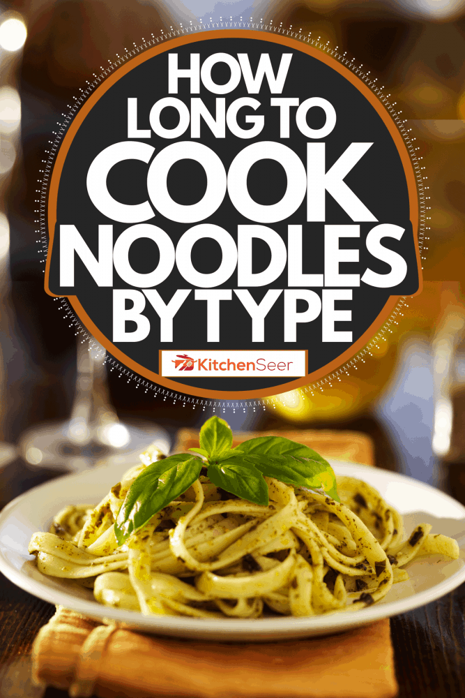 美味fettucine和月桂叶,多长时间煮面条的类型