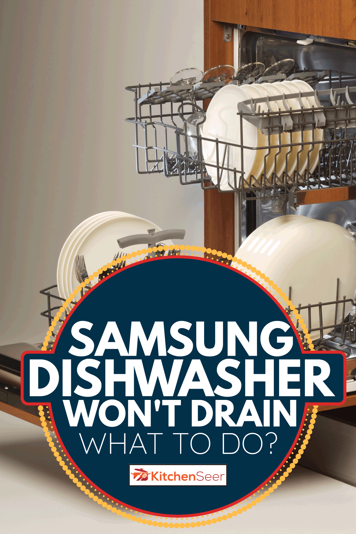 打开洗碗机用木制的口音。三星洗碗机不会流失,要做什么