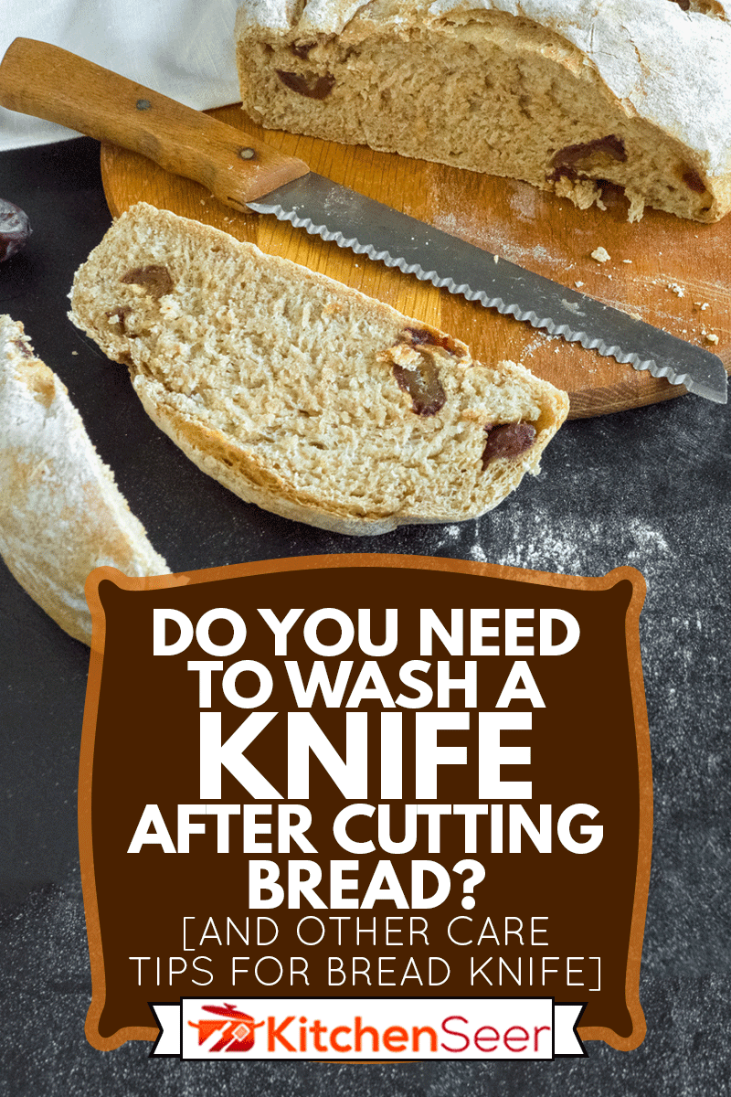 与日期和面包刀切新鲜的面包,你需要洗后一把刀切面包吗?(和其他保健技巧面包刀)