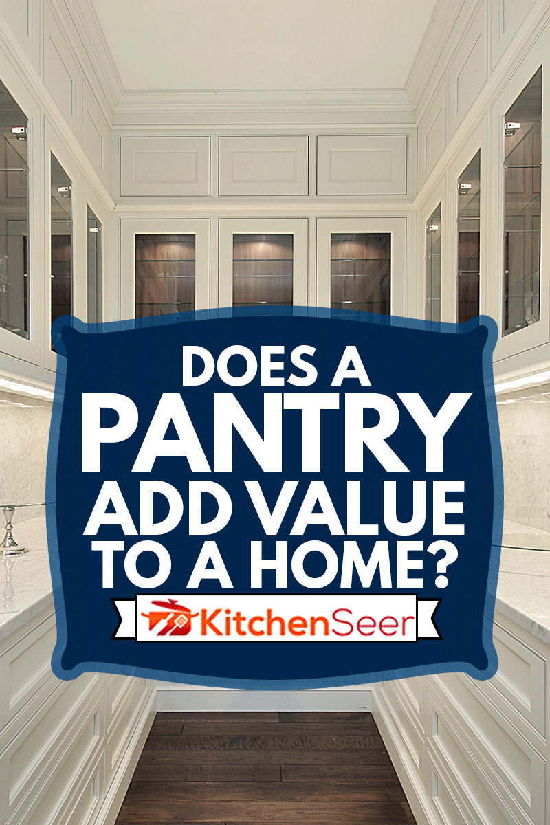 巴特勒在豪宅的储藏室,储藏室值添加到一个家吗?