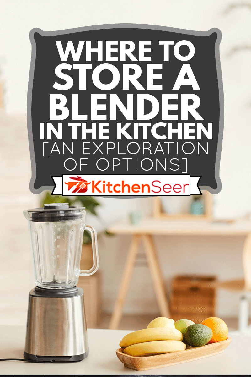 新鲜水果的形象准备鸡尾酒搅拌器站在厨房的桌子上,在厨房在哪里存储搅拌机(勘探的选项)雷电竞官网网址