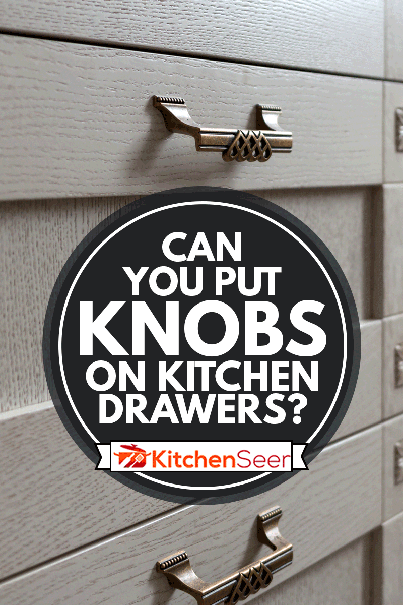 厨房里的复古金属橱柜旋钮，你能把旋钮放在厨房抽屉上吗?雷电竞官网网址