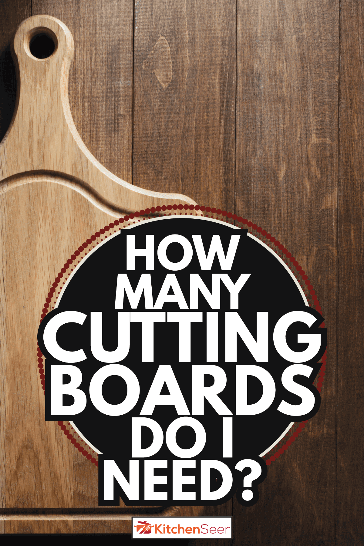 砧板上的木制背景纹理。我需要多少砧板