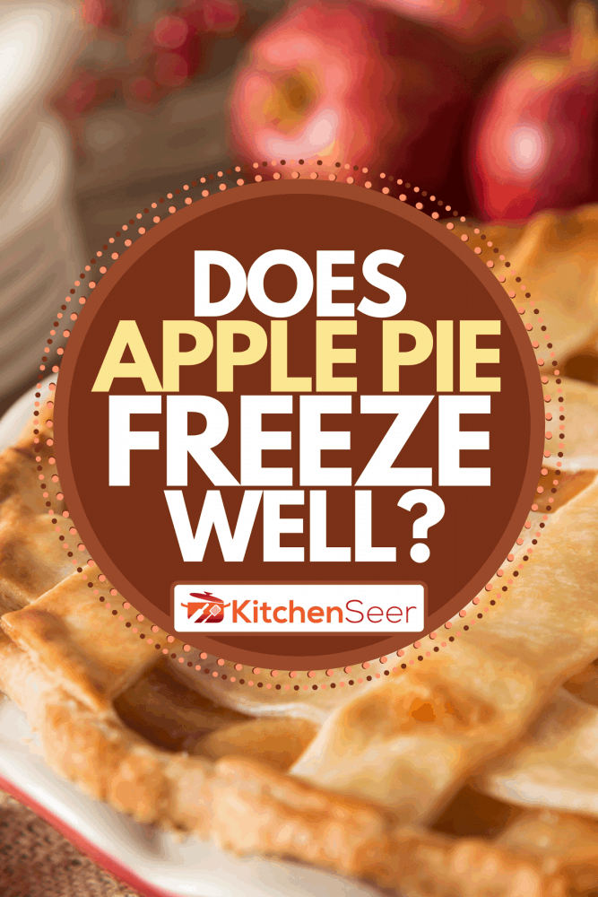 晶格苹果派和苹果在桌子上,苹果派冻结好吗?