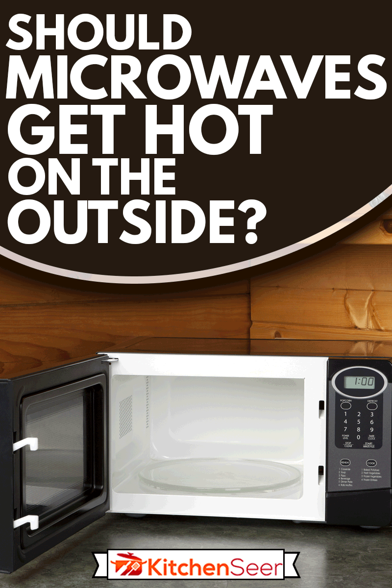 在日志中打开微波炉在厨房台面,微波要热在外面吗?雷电竞官网网址