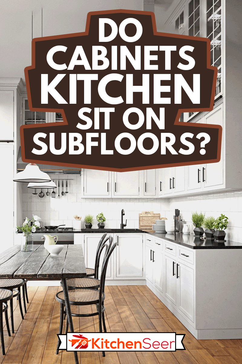 带橱柜的现代厨雷电竞官网网址房，厨房橱柜是不是在地板上?