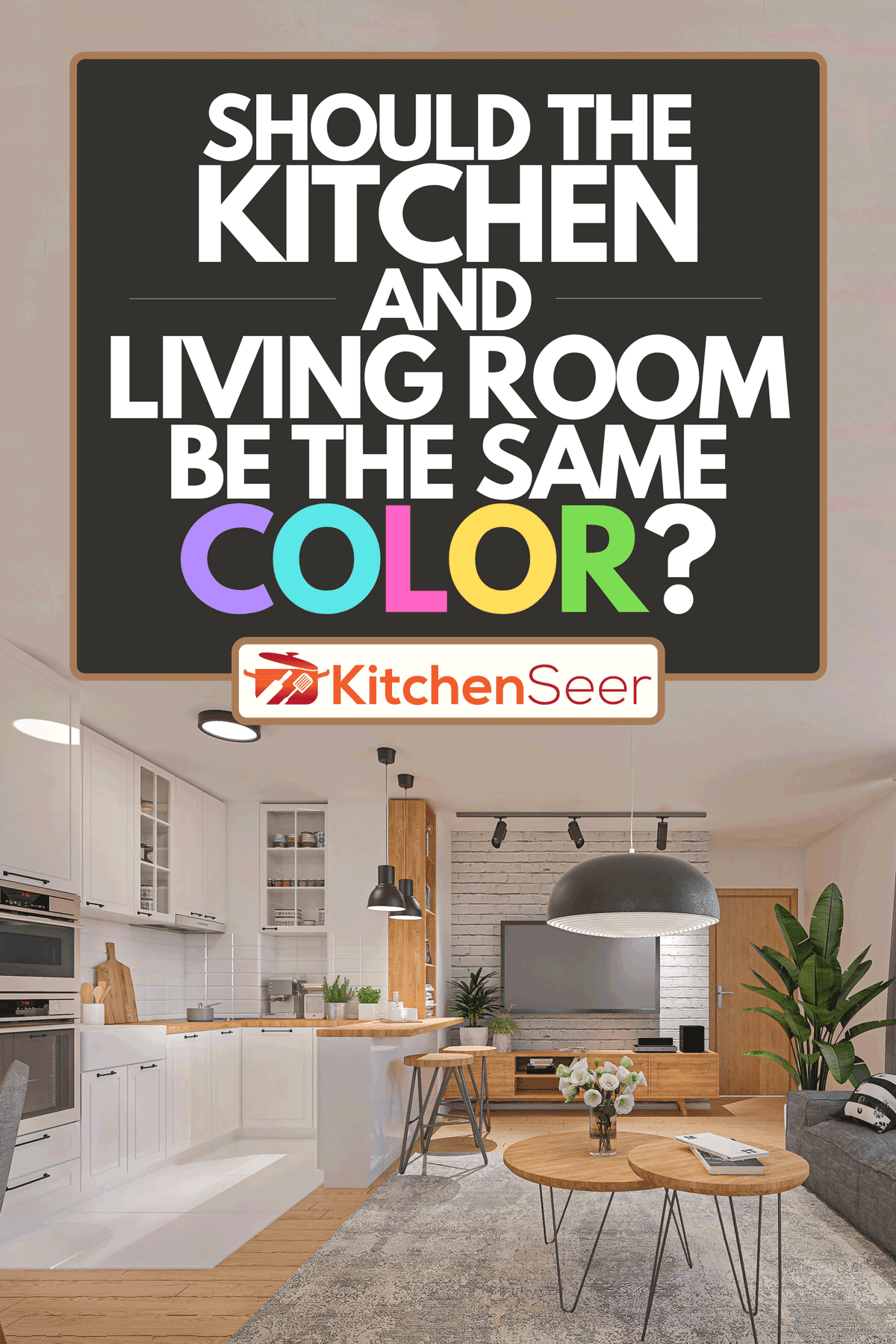 现代公寓起居室和厨房,厨房和客厅应该同样的颜色吗?雷电竞官网网址