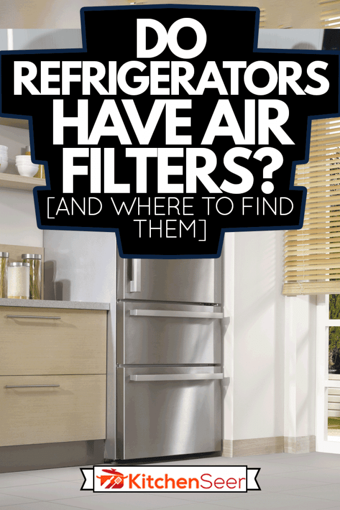 广角镜头的国内厨房不锈钢设备,冰箱有空气过滤器吗?雷电竞官网网址(在哪里)