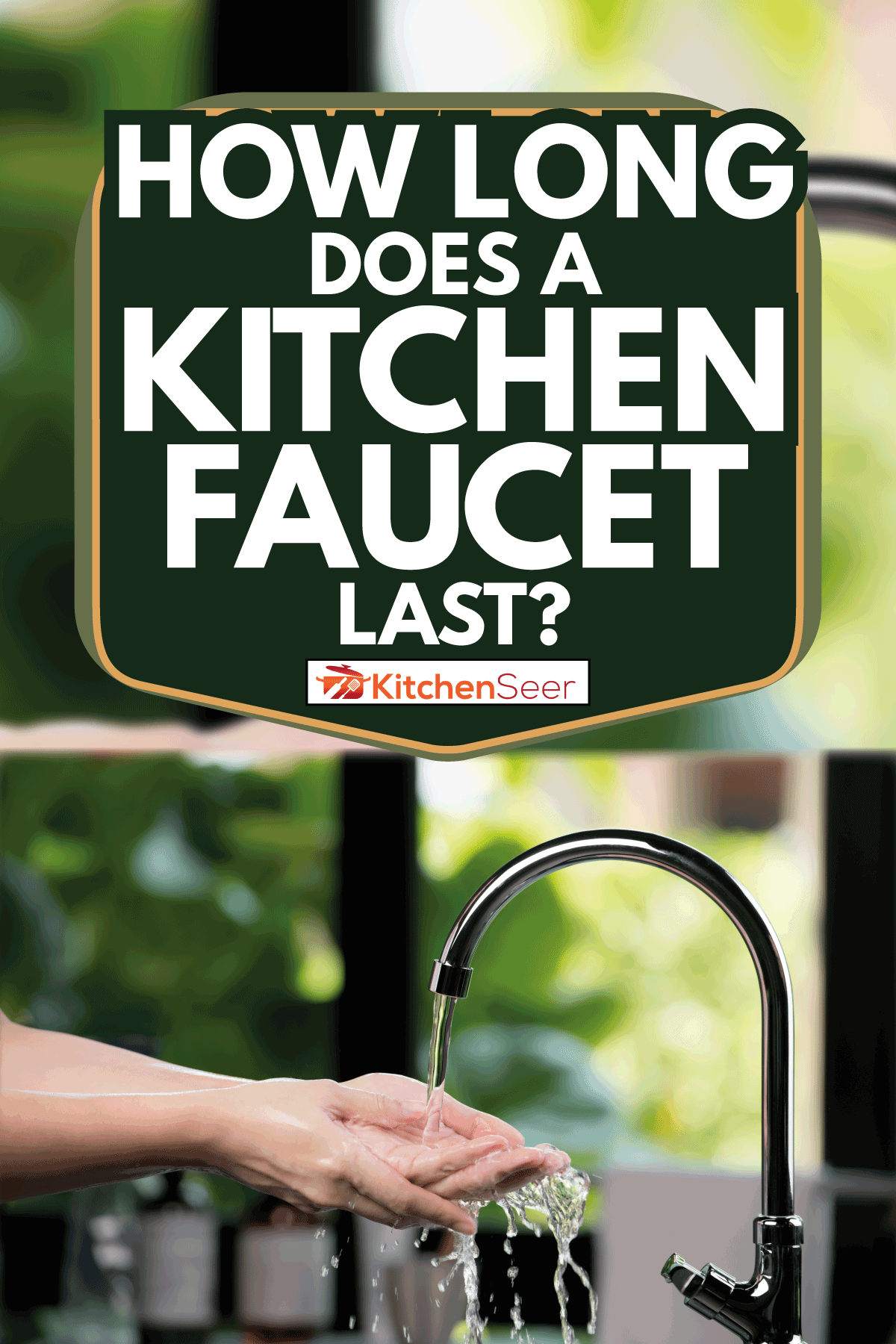 手被擦洗,使用消毒肥皂冲洗。厨房的水龙头要多长时间雷电竞官网网址