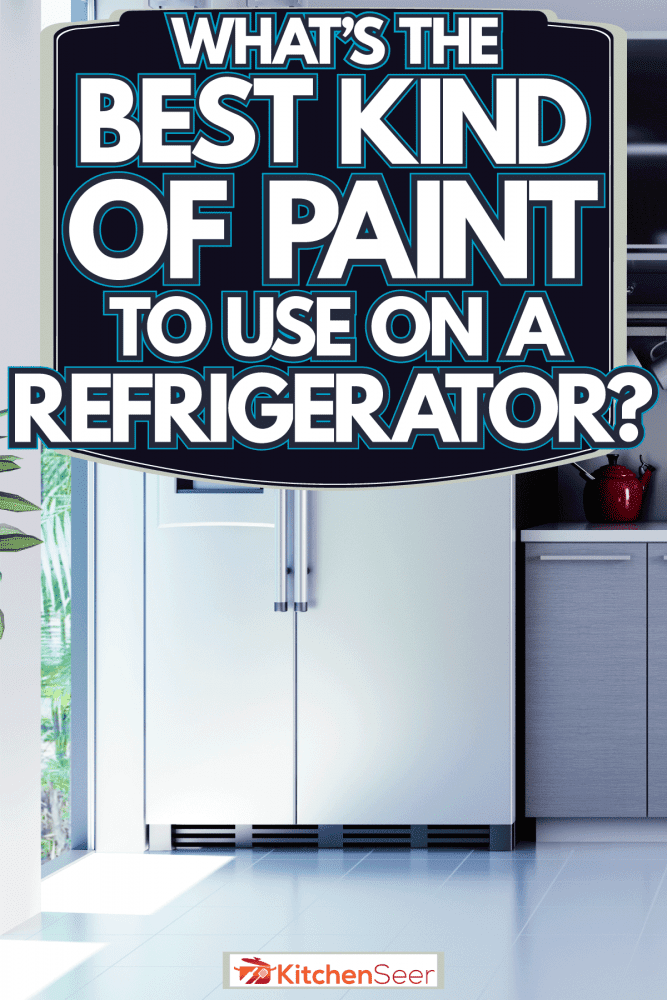 不锈钢厨房面积的启发与白色瓷砖地板和双开门冰箱,什么是雷电竞官网网址最好的油漆使用在冰箱吗?