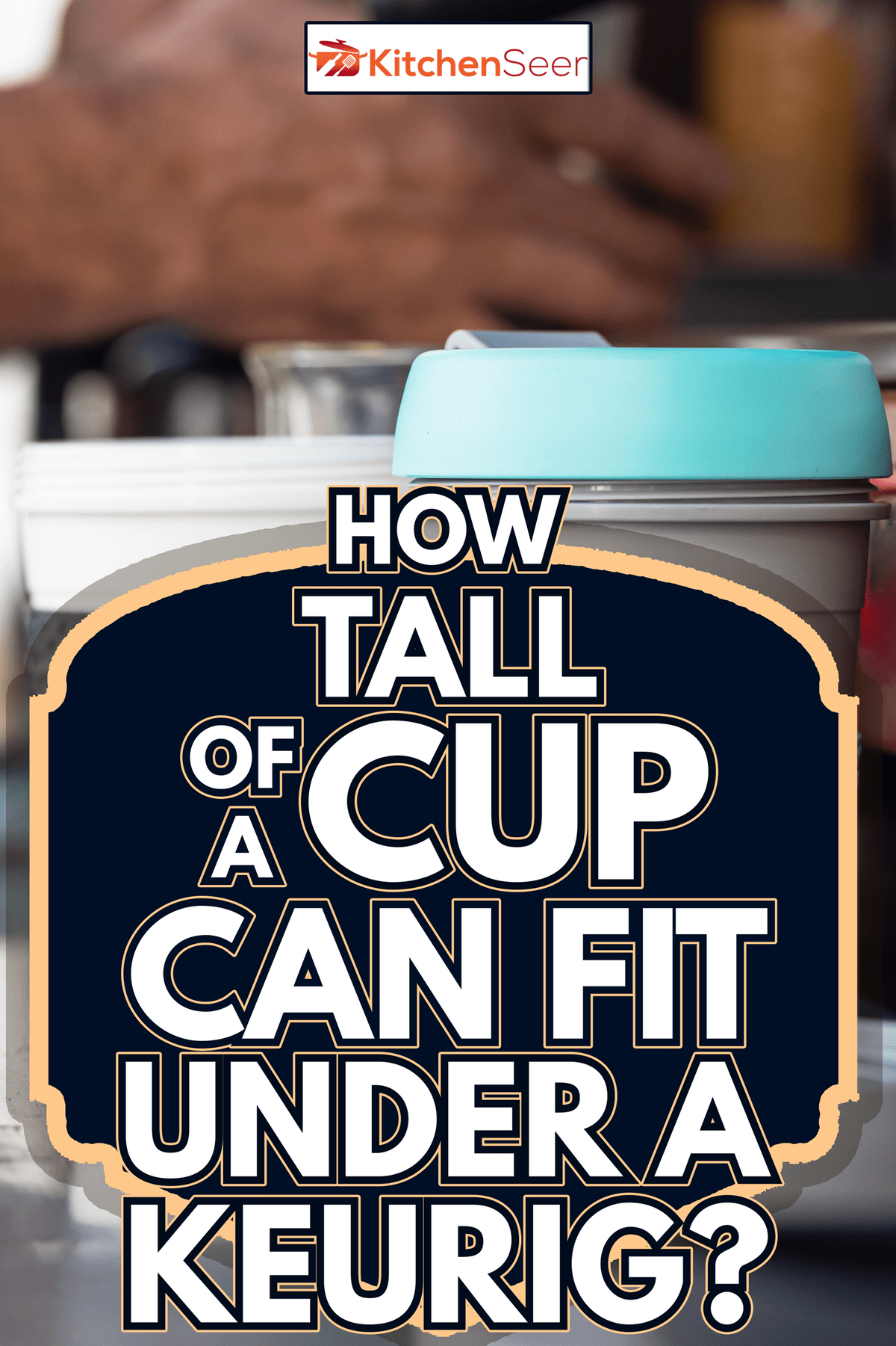 咖啡师在移动咖啡货车使用可重用的一杯咖啡杯——多高Keurig可以放在床下