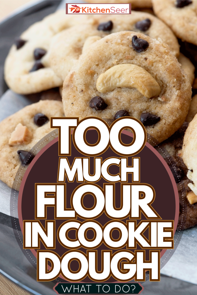 一盘巧克力片，曲奇饼里面粉太多，该怎么办?