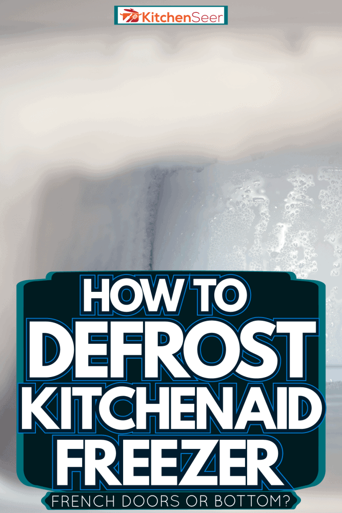 冰箱边积冰，如何解冻厨房冰箱[法式门或底部]?雷电竞官网网址