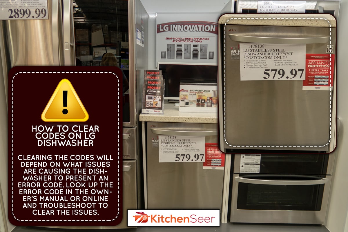 LG厨雷电竞官网网址房电器在当地的好市多展示，如何清除LG洗碗机上的代码[Inc. Cl, Ae, P1]