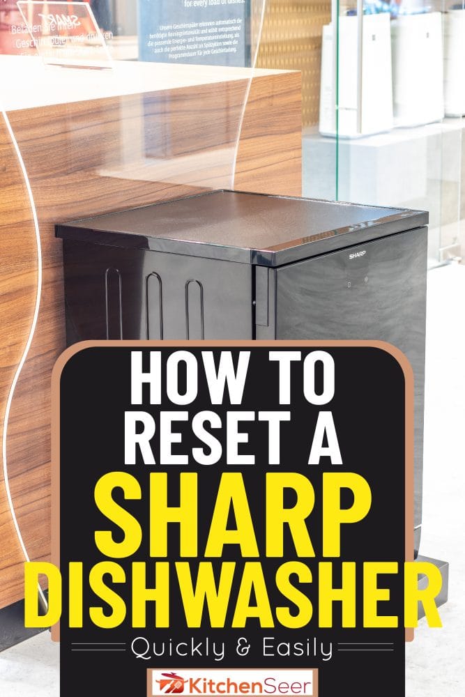 如何重置一把锋利的洗碗机(快速和轻松地)-03