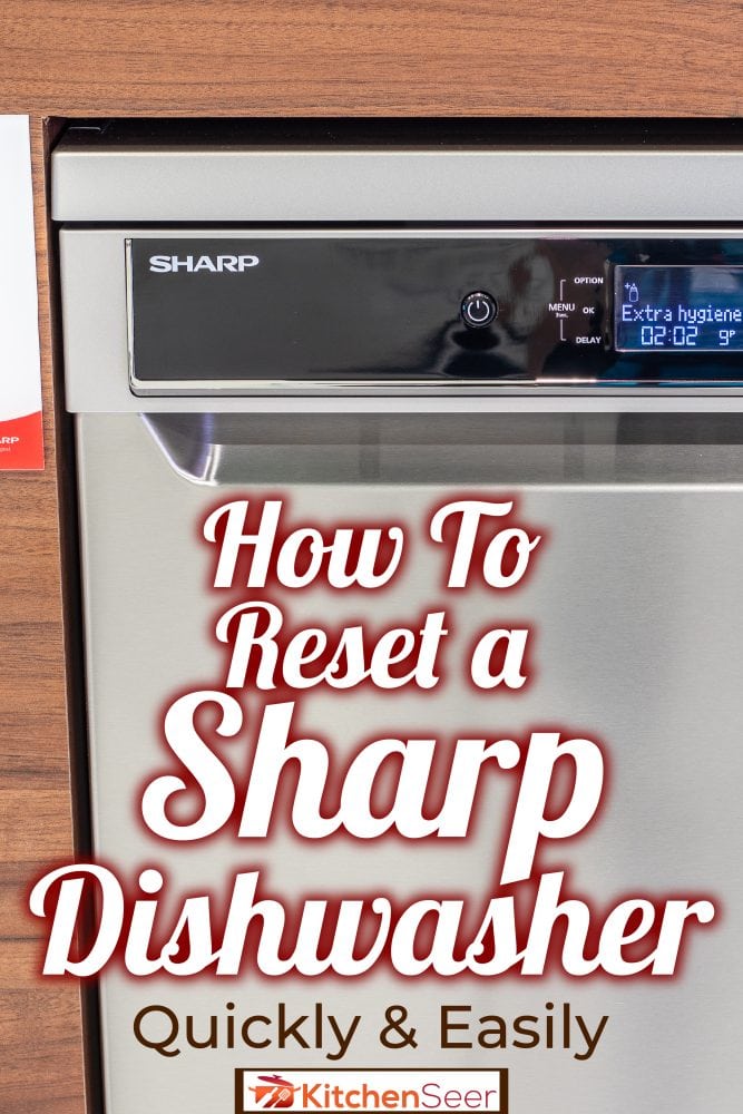 现代洗碗机,如何重置一把锋利的洗碗机(快速和轻松地)