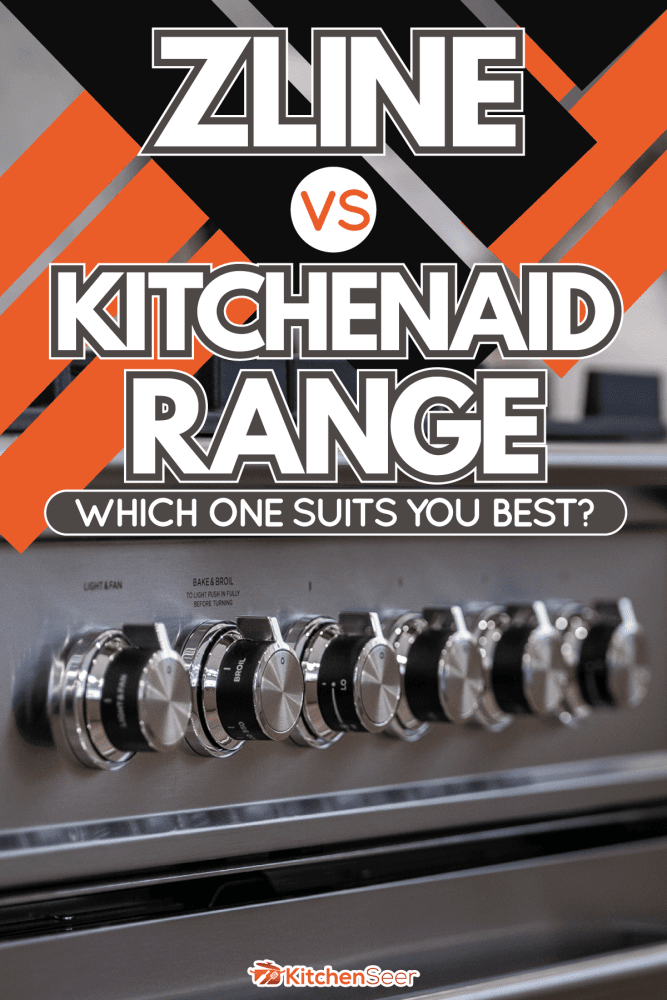 ZLINE-vs-雷电竞官网网址KitchenAid-Range-Pros-Cons——差异