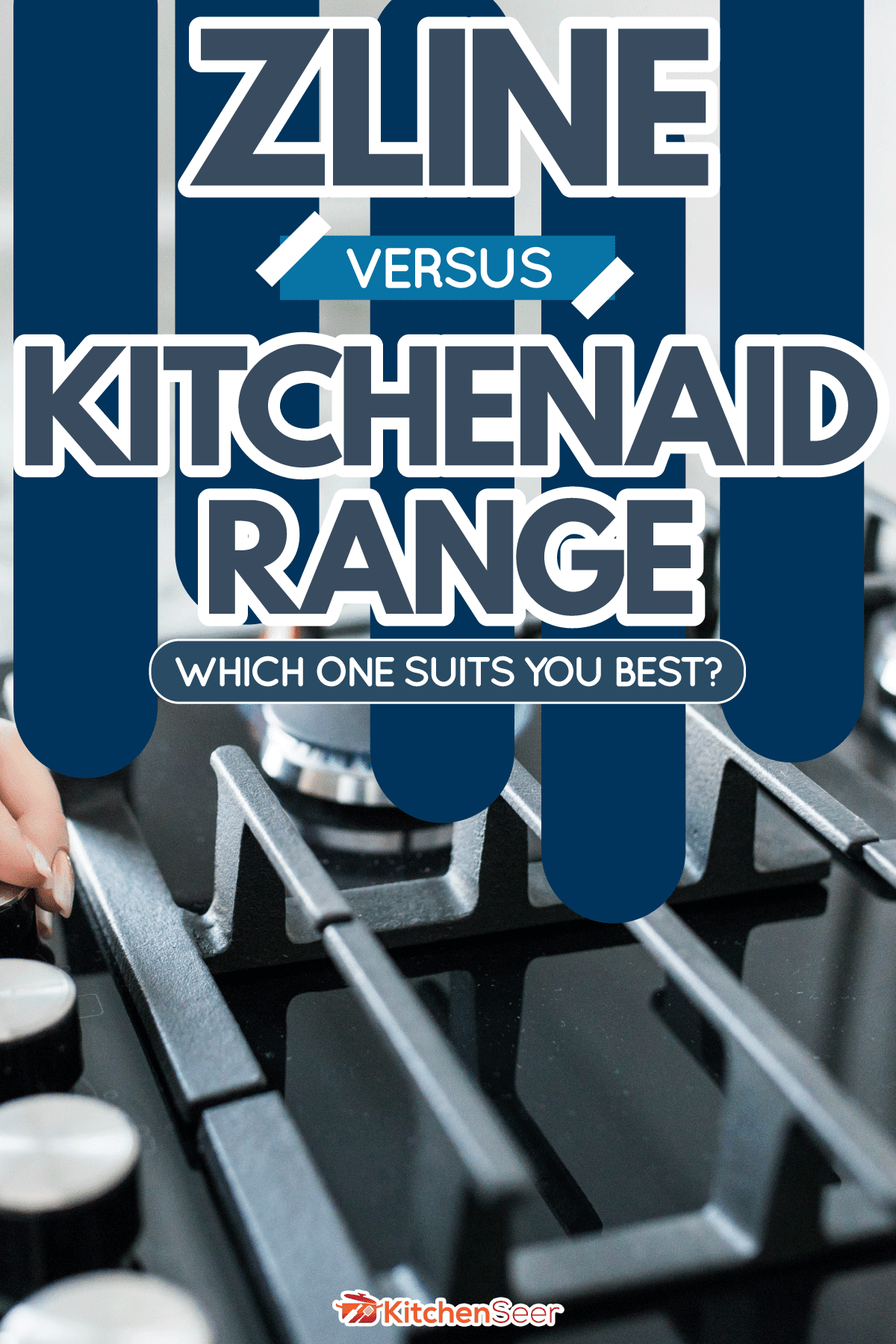 ZLINE-vs-雷电竞官网网址KitchenAid-Range-Pros-Cons——Differences3