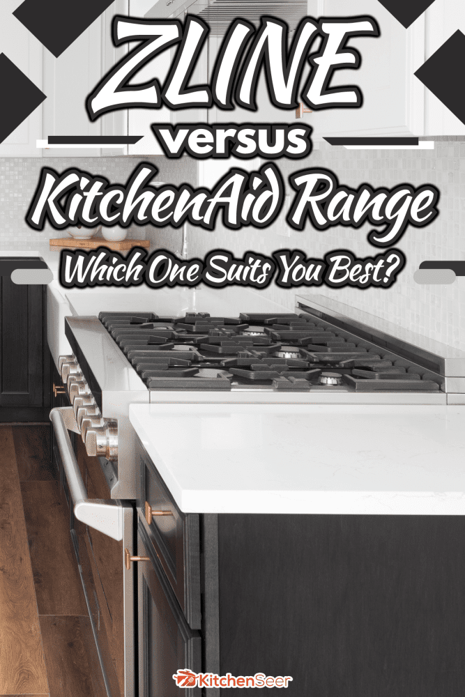 ZLINE-vs-雷电竞官网网址KitchenAid-Range-Pros-Cons——Differences5
