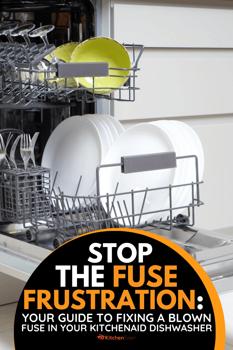 停止保险丝沮丧:你的助手指南解决熔丝熔断洗碗机雷电竞官网网址